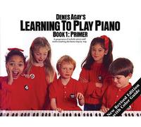 Denes Agay's Learning to Play Piano, Book 1: Primer