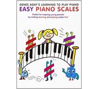 Denes Agay's Learning To Play Piano - Scale Book (Easy Piano Scales) by Agay (2012-10-01)
