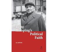 Deng Xiaoping's Political Faith