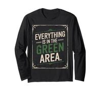 denglisch saying everything in the green area funny german Long Sleeve T-Shirt