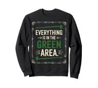 denglisch saying everything in the green area funny german Sweatshirt