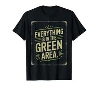 denglisch saying everything in the green area funny german T-Shirt