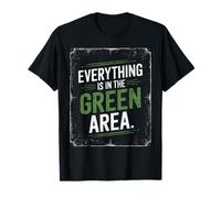 denglisch saying everything in the green area funny german T-Shirt