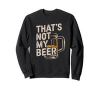 denglisch saying that is not my beer funny german Sweatshirt