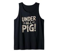 denglisch saying that's under all pig! funny german Tank Top