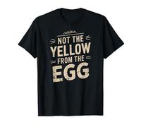 denglisch saying yellow from the egg funny german T-Shirt
