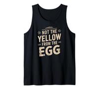 denglisch saying yellow from the egg funny german Tank Top