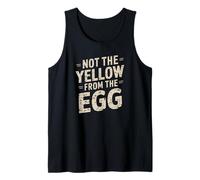denglisch saying yellow from the egg funny german Tank Top
