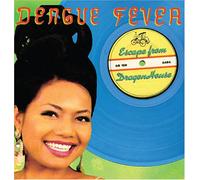 Dengue Fever - Escape From Dragon House