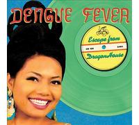 Dengue Fever - Escape From Dragon House (Deluxe Version) [CD]