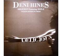 Deni Hines - Delicious-12"