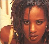 Deni Hines - Its Alright