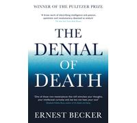 DENIAL OF DEATH by Ernest Becker Paperback Self Help Business