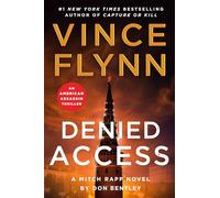 Denied Access: The New York Times bestselling Mitch Rapp series is back - don't miss this high-octane follow-up to the riveting AMERICAN ASSASSIN: Volume 24