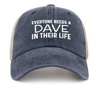 Denim Dad Hat Everyone Needs A Dave in Their Life Outdoor Cap Fashion Baseball Cap Vintage Trucker Hat for Fishing Camping Outdoor Sports