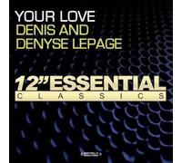 Denis and Denyse LePage - Your Love