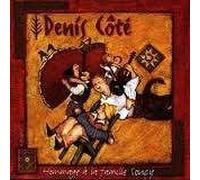 Denis Cote - Hommage a La Famille Soucy