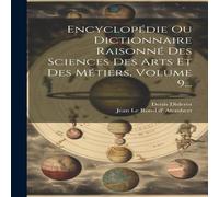 Denis Diderot Encyclopedie Ou Dictionnaire Raisonne Des Sciences Des Arts Et Des in White Denis Diderot White