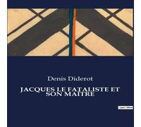 Denis Diderot JACQUES LE FATALISTE ET SON MAÎTRE Paperback Book Denis Diderot Multicolor