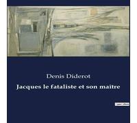 Denis Diderot Jacques le fataliste et son maitre Paperback Book Denis Diderot Multicolor