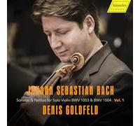 Denis Goldfeld - Johann Sebastian Bach: Sonatas & Partitas for solo violin BMV 1003 & BMV 1004, Vol.1