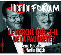 Denis Mac Shane & Martin Hirsch - Le Marche Cree-T-Il De La Pauvrete ?