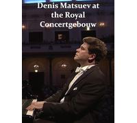 Denis Matsuev at the Royal Concertgebouw