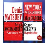 DENIS MATSUEV - Rachmaninov: Piano Concerto No. 2 & Gershwin: Rhapsody In Blue