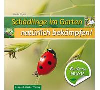 Denis Pépin Barbara Schädlinge im Garten - natürlich bekämpfen: Bio (Hardback)