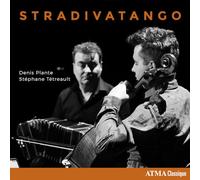 Denis Plante; Stephane Tetreault - Stradivatango