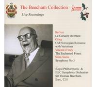 Denis Vaughan - The Beecham Collection: Berlioz- Le Corsaire, Grieg- Old Norwegian Romance, Vincent d'Indy- The Enchanted Forest, Saint-Saëns- Symphony No.3