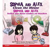 Denise Bourgeois-Vance Sophia & Alex Clean the House: Sophia und Alex helfen das Haus in White Denise Bourgeois-Vance White