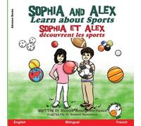 Denise Bourgeois-Vance Sophia & Alex Learn about Sport: Sophia et Alex découvrent les Denise Bourgeois-Vance Multicolor