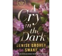Denise Grover Swank A Cry in the Dark Paperback Book Denise Grover Swank Multicolor