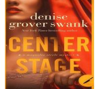 Denise Grover Swank Center Stage: Magnolia Steele Mystery #1 Paperback Book Denise Grover Swank Multicolor