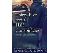 Denise Grover Swank Thirty-Five & a Half Conspiracies Paperback Book Denise Grover Swank Multicolor