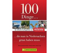 Denise Haarstri 100 Dinge, die man in Niedersachsen getan haben muss: (Hardback)