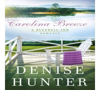 Denise Hunter The Carolina Breeze Paperback Book Denise Hunter Multicolor