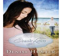 Denise Hunter The Seaside Letters Paperback Book Denise Hunter Multicolor