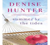 Denise Hunter The Summer by the Tides Paperback Book Denise Hunter Multicolor