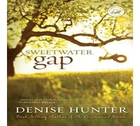 Denise Hunter The Sweetwater Gap Paperback Book Denise Hunter Multicolor