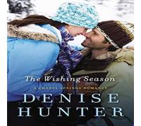 Denise Hunter The Wishing Season Paperback Book Denise Hunter Multicolor