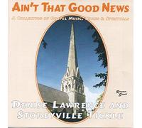 Denise Lawrence - Ain't That Good News