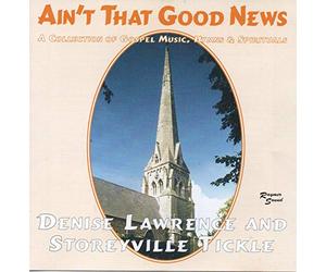Denise Lawrence - Ain't That Good News