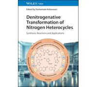 Denitrogenative Transformation of Nitrogen Heterocycles: Synthesis, Reactions and Applications