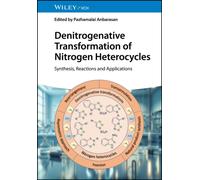 Denitrogenative Transformation of Nitrogen Heterocycles : Synthesis, Reactions and Applications