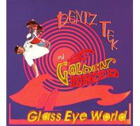 Deniz Tek & the Golden Breed - Glass Eye World