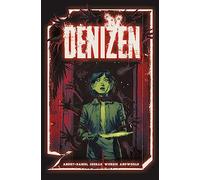 Denizen: The Complete Series