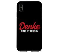 DENKE NOCH IST ES LEGAL Case for iPhone XS Max