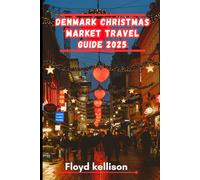 Denmark Christmas market travel guide 2025: A complete Denmark winter travel guide 2025: explore Copenhagen Christmas market, Tivoli gardens, Danish food and Hygge traditions